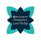 A Breastfeeding Friendly Campus Have signed Miscarriage UK’s Pregnancy Loss Pledge